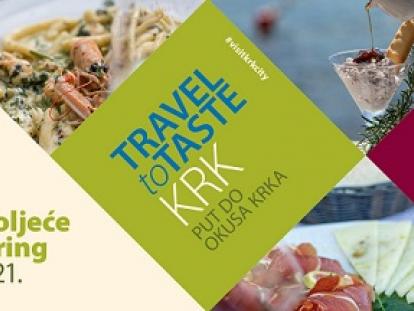 Arhiva TZG Krka Novo proljetno izdanje promotivne kampanje Travel to taste Krk / Put do okusa Krka