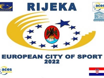 Grad Rijeka Grad Rijeka nositelj Europskog grada sporta za 2022.